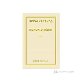 Ruhun Dirilişi - Sezai Karakoç