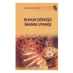 Ruhun Dönüşü İmanın Uyanışı - Beka Yayınları