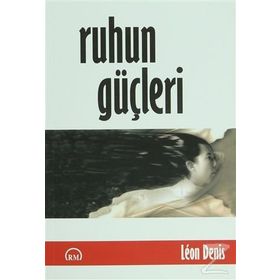 RUHUN GÜÇLERI - GENEL