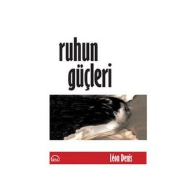 RUHUN GÜÇLERI - GENEL