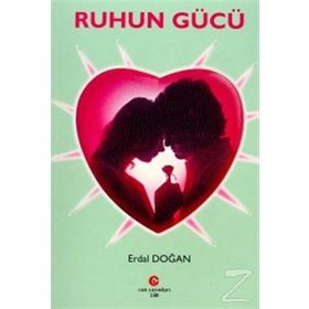 RUHUN GÜCÜ - ERDAL DOĞAN