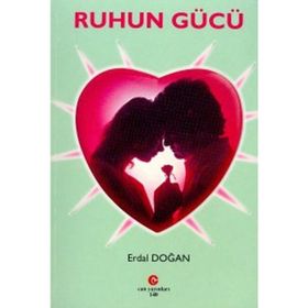 RUHUN GÜCÜ - ERDAL DOĞAN
