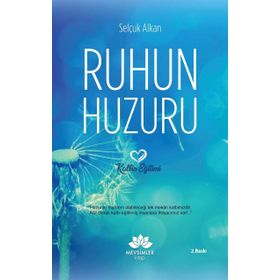Ruhun Huzuru - Selçuk Alkan