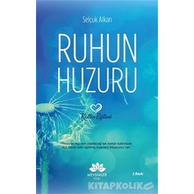 Ruhun Huzuru - Selçuk Alkan
