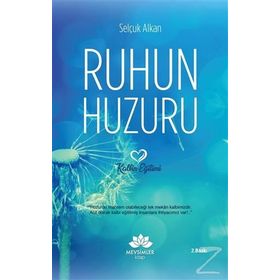 Ruhun Huzuru - Selçuk Alkan