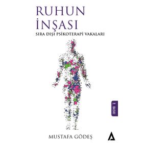 Ruhun İnşası - Mustafa Gödeş