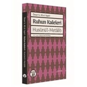 Ruhun Kaleleri / Ömer b. Ali el-İspiri