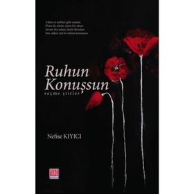 Ruhun Konuşsun - Nefise Kıyıcı