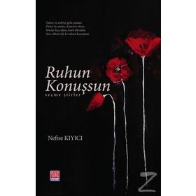Ruhun Konuşsun - Nefise Kıyıcı