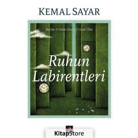 Ruhun Labirentleri - Kemal Sayar