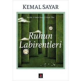 Ruhun Labirentleri - Kemal Sayar