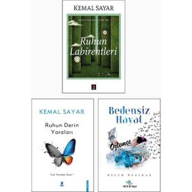 Ruhun Labirentleri - Ruhun Derin Yaraları - Bedensiz Hayat Özlemce - Kemal Sayar