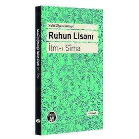 Ruhun Lisanı - İlm-i Sima - halit ziya usakligil
