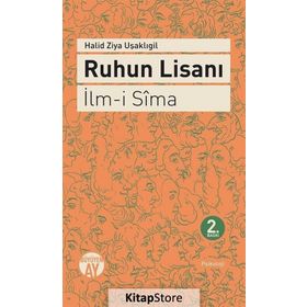 Ruhun Lisanı - İlm-i Sima - halit ziya usakligil