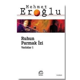 Ruhun Parmak İzi - Mehmet Eroğlu