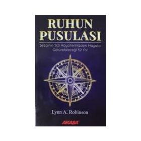 RUHUN PUSULASI - LYNN A. ROBINSON