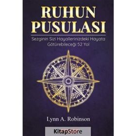 RUHUN PUSULASI - LYNN A. ROBINSON