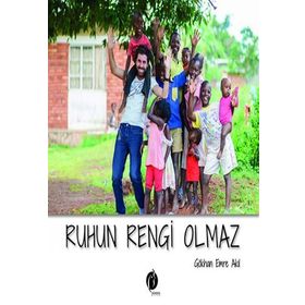 Ruhun Rengi Olmaz - Gökhan Emre Akıl