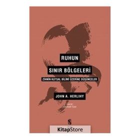 Ruhun Sınır Bölgeleri - John A. Herlihy