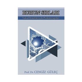 RUHUN SIRLARI PSIKOTERAPI HIKAYELERI - CENGIZ GÜLEÇ