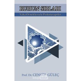 RUHUN SIRLARI PSIKOTERAPI HIKAYELERI - CENGIZ GÜLEÇ