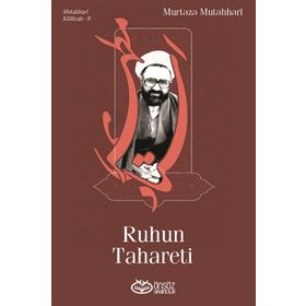 Ruhun Tahareti - Murtaza Mutahhari