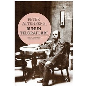 Ruhun Telgrafları - Peter Altenberg