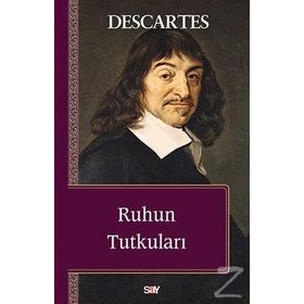 Ruhun Tutkuları - Renatus Descartes