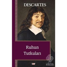 Ruhun Tutkuları - Renatus Descartes
