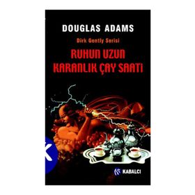 RUHUN UZUN KARANLIK ÇAY SAATI DIRK GENTLY SERISI - DOUGLAS ADAMS