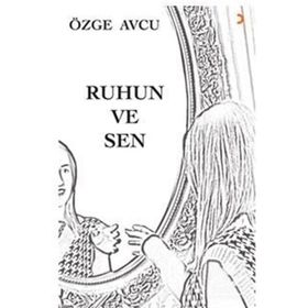 Ruhun ve Sen - Özge Avcu