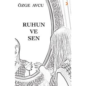 Ruhun ve Sen - Özge Avcu