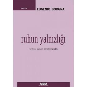 RUHUN YALNIZLIĞI - EUGENIO BORGNA