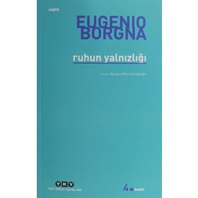 RUHUN YALNIZLIĞI - EUGENIO BORGNA