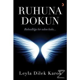 Ruhuna Dokun / Leyla Dilek Ersoy / Cinius Yayınları