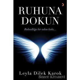 Ruhuna Dokun - Leyla Dilek Karok
