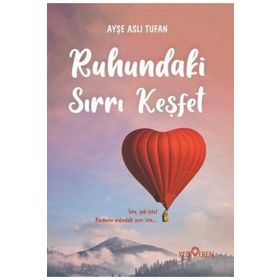 Ruhundaki Sırrı Keşfet-Ayşe Aslı Tufan-Yediveren Yayınları