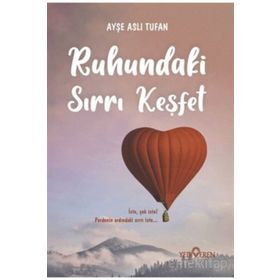 Ruhundaki Sırrı Keşfet-Ayşe Aslı Tufan-Yediveren Yayınları