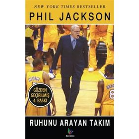 RUHUNU ARAYAN TAKIM - PHIL JACKSON
