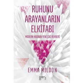 Ruhunu Arayanların Elkitabı - Emma Mildon