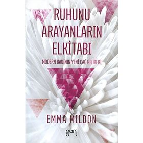 Ruhunu Arayanların Elkitabı - Emma Mildon