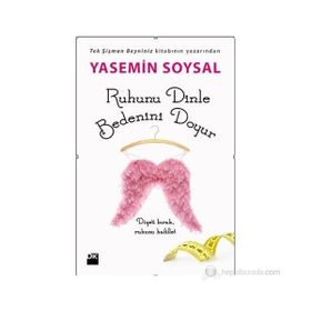 RUHUNU DINLE BEDENINI DOYUR - YASEMIN SOYSAL