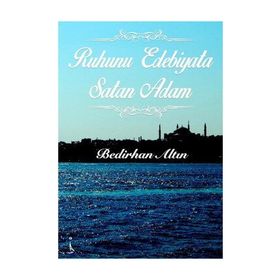 Ruhunu Edebiyata Satan Adam - Bedirhan Altın