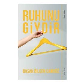 Ruhunu Giydir - Başak Bilgen Camgöz - Sola Unitas
