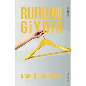Ruhunu Giydir - Başak Bilgen Camgöz - Sola Unitas