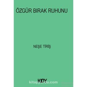 Ruhunu Özgür Bırak - Ayşe Sözeri