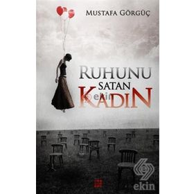 Ruhunu Satan Kadın - Mustafa Görgüç