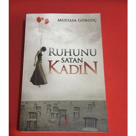 Ruhunu Satan Kadın - Mustafa Görgüç