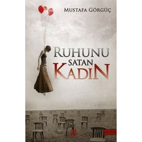Ruhunu Satan Kadın - Mustafa Görgüç
