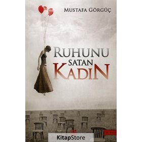 Ruhunu Satan Kadın - Mustafa Görgüç